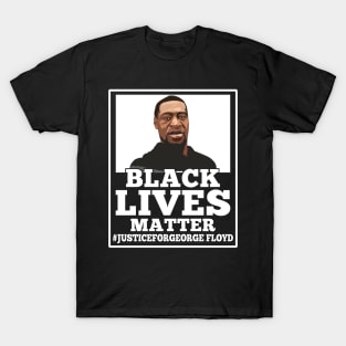 Black Lives Matter T-Shirt Justice For George Floyd T-Shirt